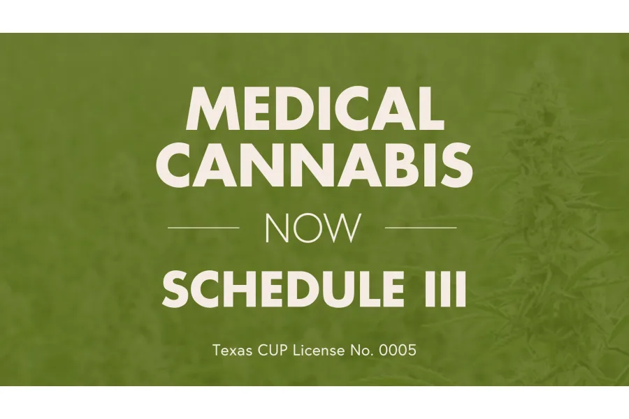 What Schedule III Medical Cannabis Means for Texans